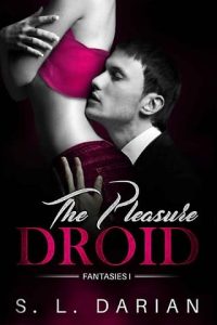 pleasure droid, sl darian