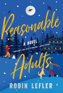 reasonable adults, robin lefler