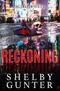 reckoning, shelby gunter