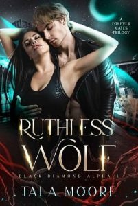 ruthless wolf, tala moore