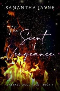 scent vengeance, samantha jayne