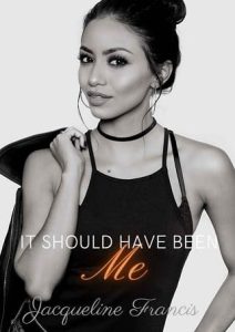 should have been me, jacqueline francis