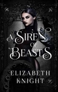 siren beasts, elizabeth knight