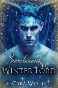 snowbound winter lord, cara wylde
