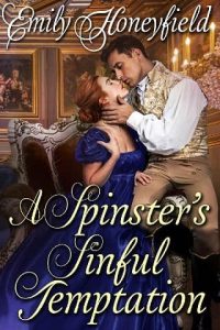 spinster's sinful, emily honeyfield