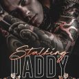 stalking daddy ashlynn mills