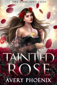 tainted rose, avery phoenix