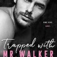 trapped mr walker elle nicoll