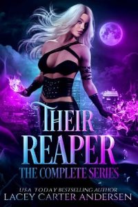 their reaper, lacey carter andersen