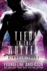 tied to wulven, evangeline anderson