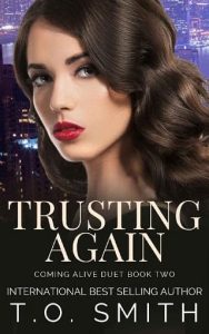trusting again, to smith