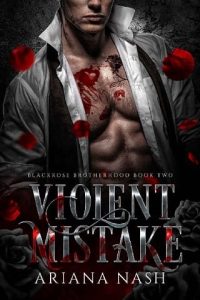 violent mistake, ariana nash