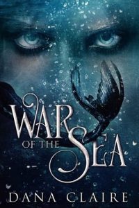 war sea, dana claire