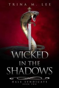 wicked shadows, trina m lee