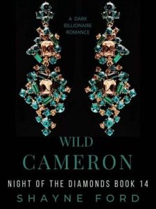 wild cameron, shayne ford