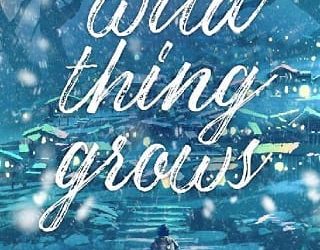 wild thing grows marina vivancos