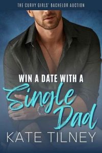 win single dad, kate tilney
