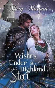wishes under highland, mary morgan