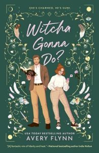 witch gonna do, avery flynn