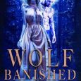 wolf banished sheeena silva