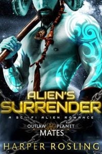 alien's surrender, harper rosling