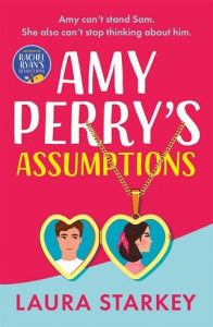 amy perry's assumptions, laura starkey