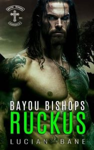 bayou bishops, lucian bane