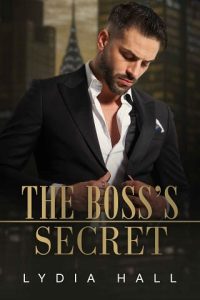 boss's secret, lydia hall