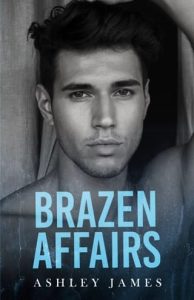 brazen affairs, ashley james