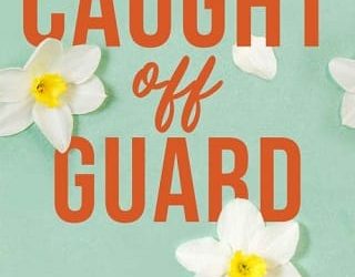 caught off guard kim law