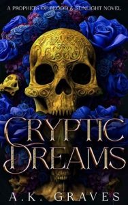 cryptic dreams, ak graves
