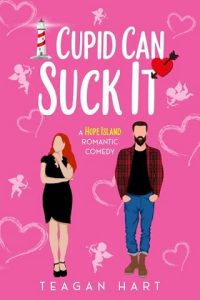 Cupid Can Suck It by Teagan Hart (ePUB) - The eBook Hunter