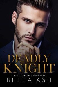 deadly knight, bella ash