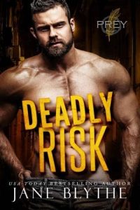 deadly risk, jane blythe