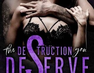 destruction you deserve danielle renee