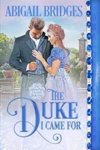duke i came for, abigail bridges