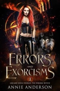 errors exorcisms, annie anderson