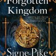 forgotten kingdom signe pike