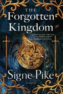 forgotten kingdom, signe pike