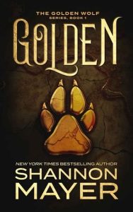 golden, shannon mayer
