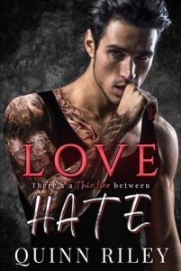 hate love, quinn riley