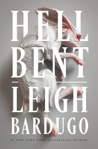 hell bent, leigh bardugo