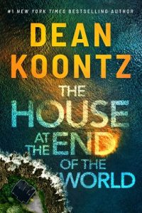 house end, dean koontz