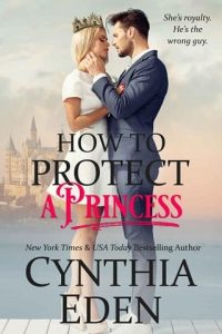 how protect princess, cynthia eden