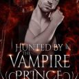 hunted vampire prince nikki grey