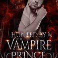 hunted vampire prince nikki grey