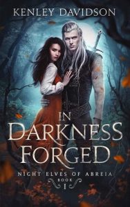 in darkness forged, kenley davidson