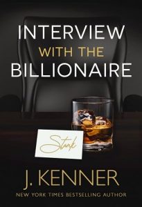 interview billionaire, j kenner