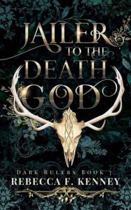 jailer death god, rebecca f kenney