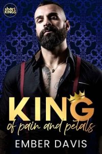 king pain petals, ember davis